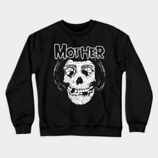 Mother Crewneck Sweatshirt